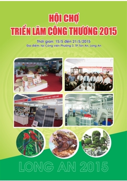 Mời tham gia chương trình “Hội chợ triển lãm Công Thương 2015” tại tỉnh Long An.